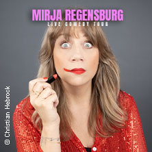 Mirja Regensburg - ALLES WIRD GUT! 02.04.2027 Bamberger Konzert- und Kongresshalle (Hegelsaal)