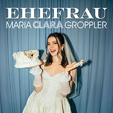 Maria Clara Groppler - Ehefrau 27.11.2026 Kulturboden in der Marktscheune