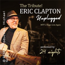 The Tribute! Eric Clapton Unplugged - performed by 24 Nights 18.03.2027 Theater an der Ilmenau