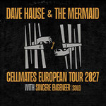 Dave Hause & The Mermaid - Support: Sincere Engineer