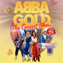 ABBA Gold - The Concert Show #Emotion 05.01.2027 Bamberger Konzert- und Kongresshalle