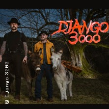 Django 3000 - Amore Mio Ciao – Tour 01.10.2026 Kulturboden in der Marktscheune