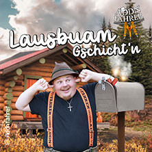 Addnfahrer - Lausbuam Gschicht'n 25.09.2027 Oberaurachzentrum